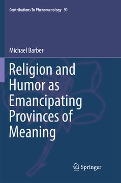 portada Religion and Humor as Emancipating Provinces of Meaning