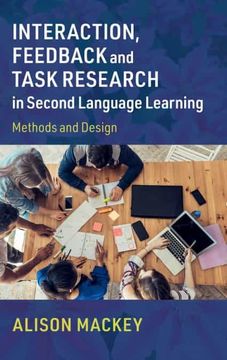 portada Interaction, Feedback and Task Research in Second Language Learning: Methods and Design (in English)