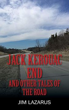 portada Jack Kerouac end and Other Tales of the Road (en Inglés)
