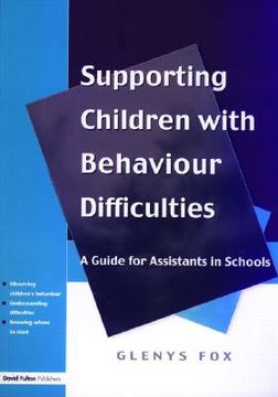 portada supporting children with behaviour difficulties: a guide for assistants in schools (en Inglés)