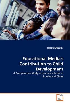 portada Educational Media's Contribution to Child Development: A Comparative Study in primary schools in Britain and China