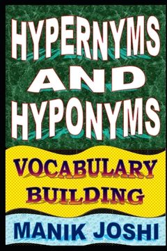 portada Hypernyms and Hyponyms: Vocabulary Building (en Inglés)