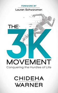 portada The 3k Movement: Conquering the Hurdles of Life (in English)