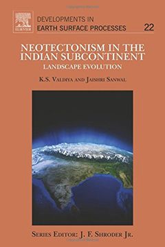 portada Neotectonism in the Indian Subcontinent: Landscape Evolution: Volume 22 (Developments in Earth Surface Processes)