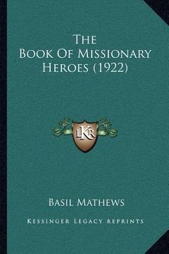 portada the book of missionary heroes (1922) (in English)