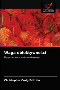 portada Waga obiektywności (in Polaco)