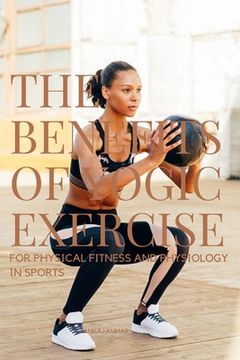 portada The Benefits of Yogic Exercises for Physical Fitness and Physiology in Sports (in English)
