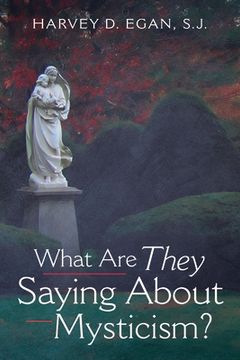 portada What Are They Saying About Mysticism? (en Inglés)