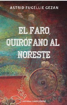 portada El Faro, Quirofano al Noreste