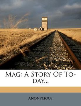 portada mag: a story of to-day... (en Inglés)