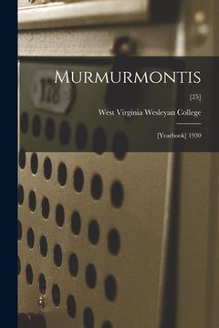 portada Murmurmontis: [Yearbook] 1930; [25] (in English)