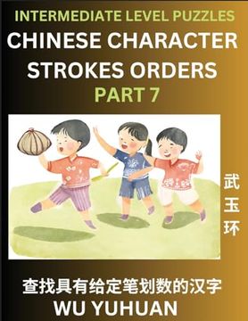 portada Counting Chinese Character Strokes Numbers (Part 7)- Intermediate Level Test Series, Learn Counting Number of Strokes in Mandarin Chinese Character Wr