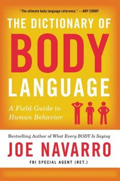 portada The Dictionary of Body Language: A Field Guide to Human Behavior (en Inglés)