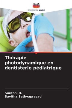 portada Thérapie photodynamique en dentisterie pédiatrique (in French)