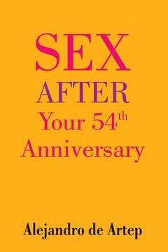 portada Sex After Your 54th Anniversary (en Inglés)