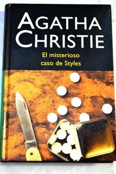 Libro El misterioso caso de Styles De Agatha Christie - Buscalibre Chile