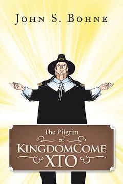 portada The Pilgrim of Kingdomecome Xto