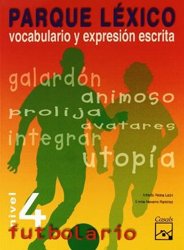 portada Futbolario, Parque Léxico, Nivel 4, Vocabulario y Expresión Escrita, Eso-Bachillerato