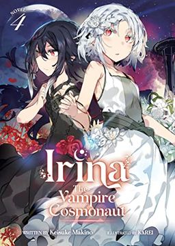 portada Irina: The Vampire Cosmonaut (Light Novel) Vol. 4 (en Inglés)
