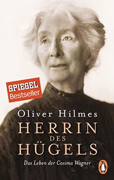 portada Herrin des Hügels: Das Leben der Cosima Wagner (in German)