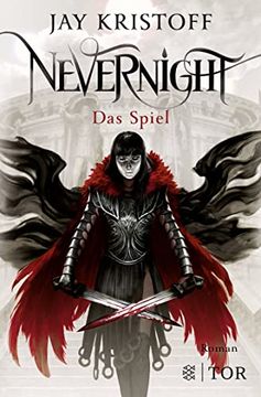portada Nevernight - das Spiel: Roman Kristoff, jay and Borchardt, Kirsten (in German)