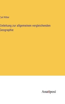 portada Einleitung zur allgemeinen vergleichenden Geographie (in German)