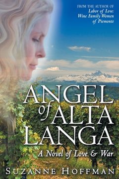 portada Angel of Alta Langa: A Novel of Love & war 