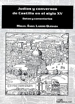 portada Judíos y Conversos de Castilla en el Siglo xv. Datos y Comentarios