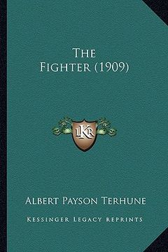 portada the fighter (1909) the fighter (1909) (en Inglés)