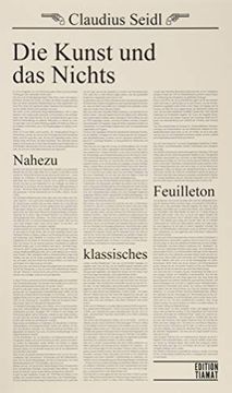 portada Die Kunst und das Nichts: Nahezu Klassisches Feuilleton (Critica Diabolis) (in German)