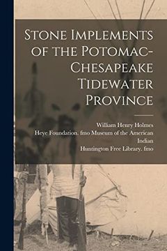 portada Stone Implements of the Potomac-Chesapeake Tidewater Province (en Inglés)