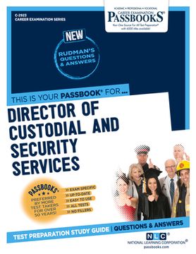 portada Director of Custodial and Security Services (C-2923): Passbooks Study Guide Volume 2923 (en Inglés)