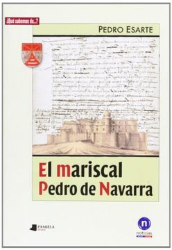 portada El Mariscal Pedro De Navarra (¿Qué sabemos de…?)