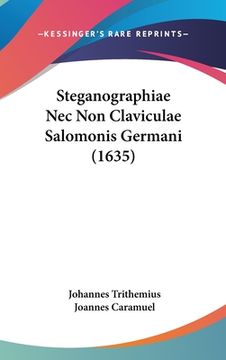 portada Steganographiae Nec Non Claviculae Salomonis Germani (1635) (in Latin)