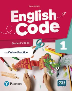 portada English Code 1 Student's Book With Online Practice [American English] [Gse 14-24] [Cefr -A1/A1] (in English)