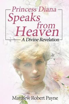 portada Princess Diana Speaks from Heaven: A Divine Revelation