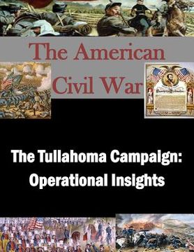 portada The Tullahoma Campaign: Operational Insights (in English)