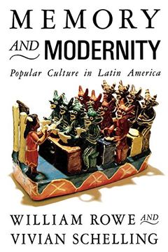portada Memory and Modernity: Popular Culture in Latin America (Critical Studies in Latin American Culture) (in English)