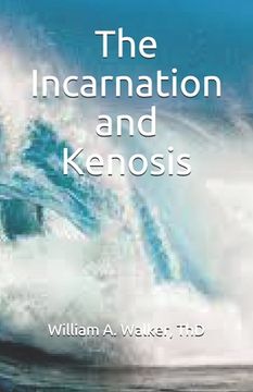 portada The Incarnation and Kenosis (en Inglés)