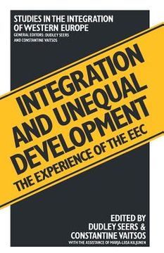 portada Integration and Unequal Development: The Experience of the EEC (in English)