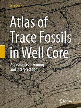 portada Atlas of Trace Fossils in Well Core: Appearance, Taxonomy and Interpretation (en Inglés)