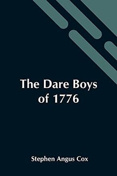 portada The Dare Boys of 1776 (en Inglés)