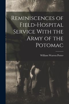 portada Reminiscences of Field-hospital Service With the Army of the Potomac (en Inglés)