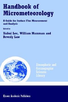 portada handbook of micrometeorology: a guide for surface flux measurement and analysis (en Inglés)