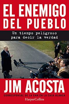 portada EL ENEMIGO DEL PUEBLO - ACOSTA, JIM - Libro Físico (in Spanish)