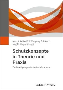 portada Schutzkonzepte in Theorie und Praxis: Ein Beteiligungsorientiertes Werkbuch (in German)