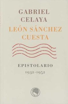 portada Epistolario (Celaya-Sanchez Cuesta) 1932-1952 (in Spanish)