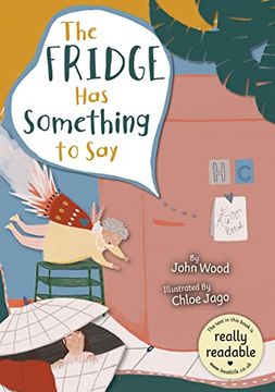portada The Fridge has Something to say (Booklife Accessible Readers) 
