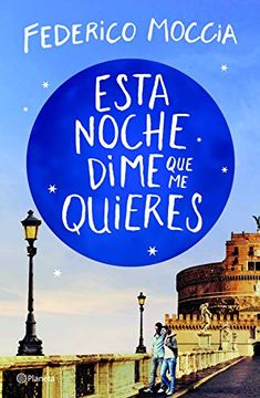 portada Esta Noche Dime que me Quieres: 1 (Planeta Internacional) (in Spanish)
