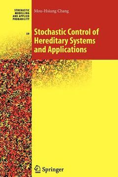 portada stochastic control of hereditary systems and applications (en Inglés)